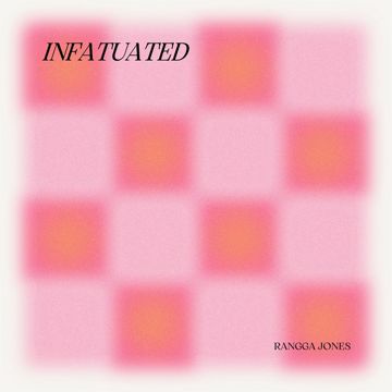 Infatuated