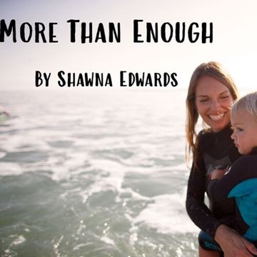 More Than Enough