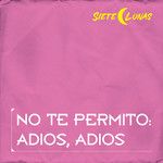 No Te Permito: Adios, Adios-cover