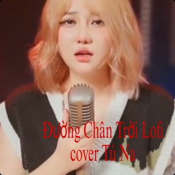 Đường Chân Trời (lofi)-cover