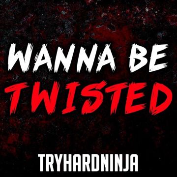 Wanna Be Twisted-cover