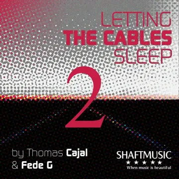 Letting the Cables Sleep (Jeremy Reyes & Tony Romera Mix 2)