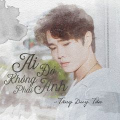 Ai Đó Không Phải Anh-cover