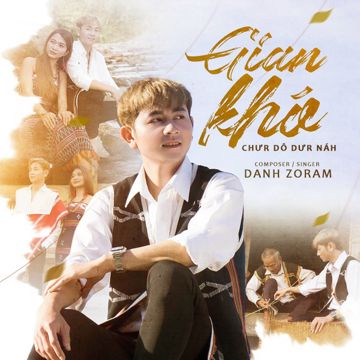 Gian Khó (Chưr Dô Dưr Nắh)-cover