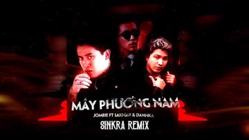 Mây Phương Nam (SinKra Remix)-cover