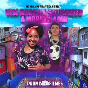 Vem Morenin Satisfazer a Morena Aqui-cover