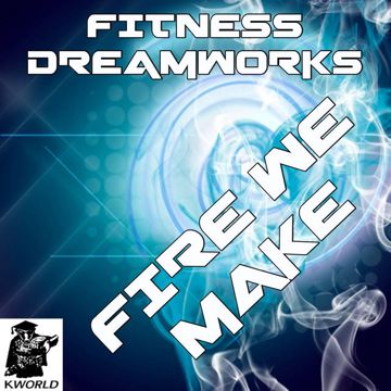 Fire We Make-cover