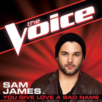 You Give Love A Bad Name(The Voice Performance)