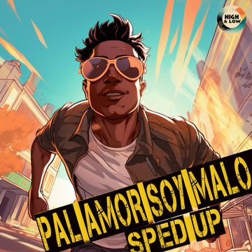 Pal Amor Soy Malo (Remix) - Sped Up-cover