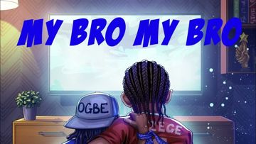 My Bro ft. Phyno -cover