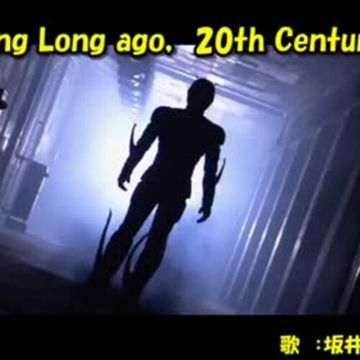 Long Long ago,20th Century