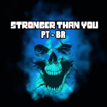Stronger Than You (PT-BR)