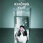 Không Thể Say(HIEUTHUHAI Remix Explicit)(Remix)