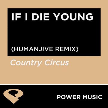 If I Die Young(HumanJive Remix)-cover