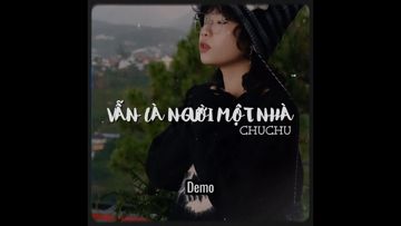 Vẫn Là Người Một Nhà (demo)-cover