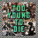 Too Young To Die-cover