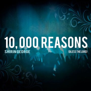 10,000 Reasons (Bless The Lord)