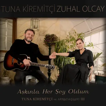 Aşkınla Her Şey Oldum (Tuna Kiremitçi ve Arkadaşları, Vol. 3)-cover