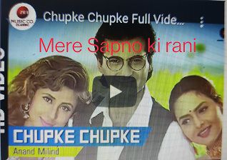 chupke chupke sabse chhupke - mere SAPNO ki RANI