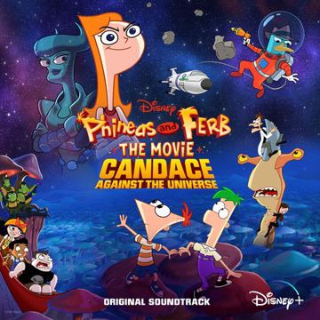 We're Back (From “Phineas and Ferb The Movie: Candace Against the Universe”/Soundtrack Version)-cover