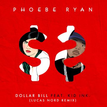 Dollar Bill (feat. Kid Ink) - Lucas Nord Remix-cover