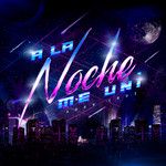 A la Noche Me Uní-cover