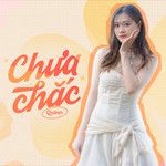 Chưa Chắc-cover