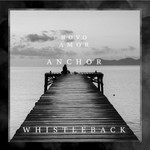 Anchor(Whistle Back Remix)-cover