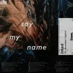 Say My Name-cover