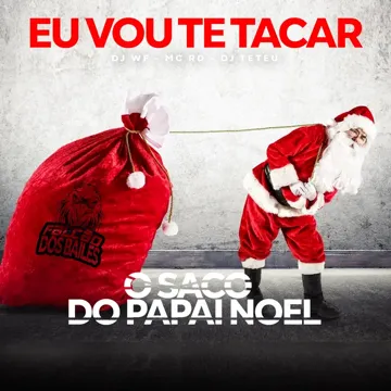 Eu Vou Te Tacar o Saco do Papai Noel-cover