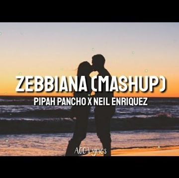 pipah-panchoneil-enriquez-zebbiana-mashup-version-cover-image