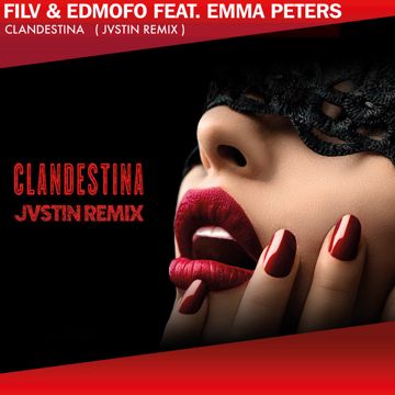 Clandestina (feat. Emma Peters) - JVSTIN Remix-cover