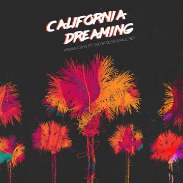 California Dreaming (feat. Snoop Dogg & Paul Rey)-cover
