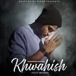 Khwahish (feat. DRJ Sohail)-cover