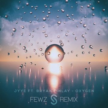 Oxygen (FEWZ Remix)-cover