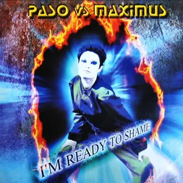 I'm Ready to Shame (Maximus and Paso Mix)-cover