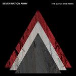 Seven Nation Army(The Glitch Mob Remix)-cover