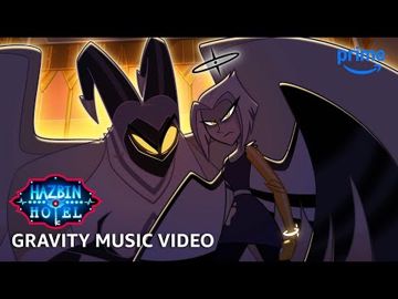 "Gravity" - Hazbin Hotel