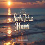 Seribu Tahun Menanti