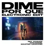 Dime Por Qué (Electronic Edit)-cover