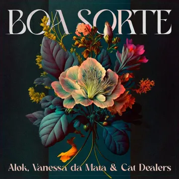 Boa Sorte (Alok, Vanessa da Mata e Cat Dealers)-cover