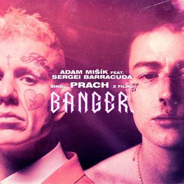 Prach - z filmu BANGER.-cover