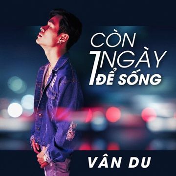 Còn Một Ngày Để Sống-cover