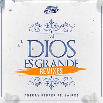Mi Dios Es Grande - DLMark Remix-cover