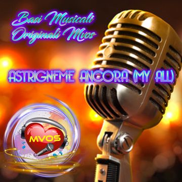 Astrigneme Ancora (My All)  -  (by MVOS  "Original")-cover