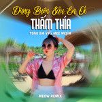 Thấm thía(Meow Remix)(Remix)-cover