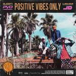 P.V.O (Positive Vibes Only)-cover