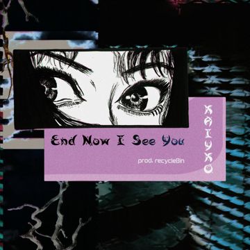 End Now I See You-cover