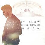 Take It Slow(Deep Chills Remix)-cover