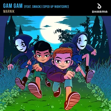 Gam Gam (feat. SMACK) [Sped Up Nightcore]-cover